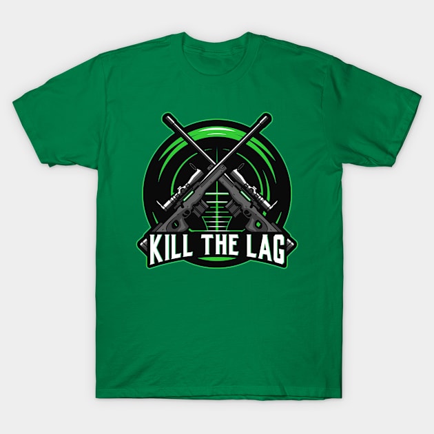 Kill the Lag T-Shirt by IndiPrintables